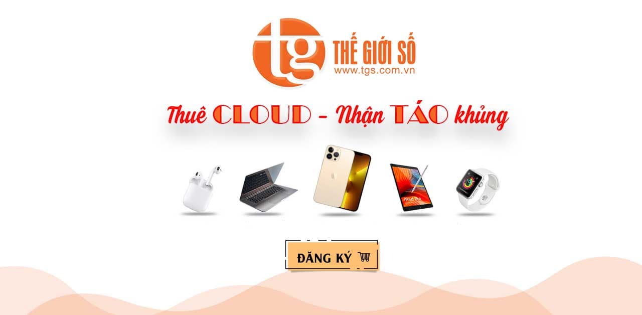 Thuê CLOUD SERVER – Nhận ngay Apple khủng