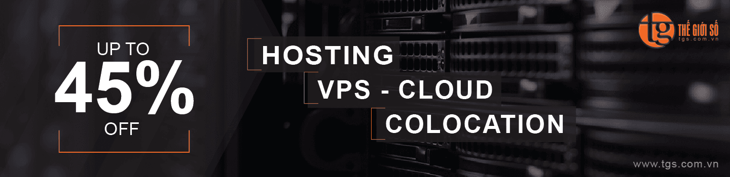 Off 45% dịch vụ Shared hosting chỉ từ 38k / tháng & nhiều dịch vụ khác tại Thế Giới Số