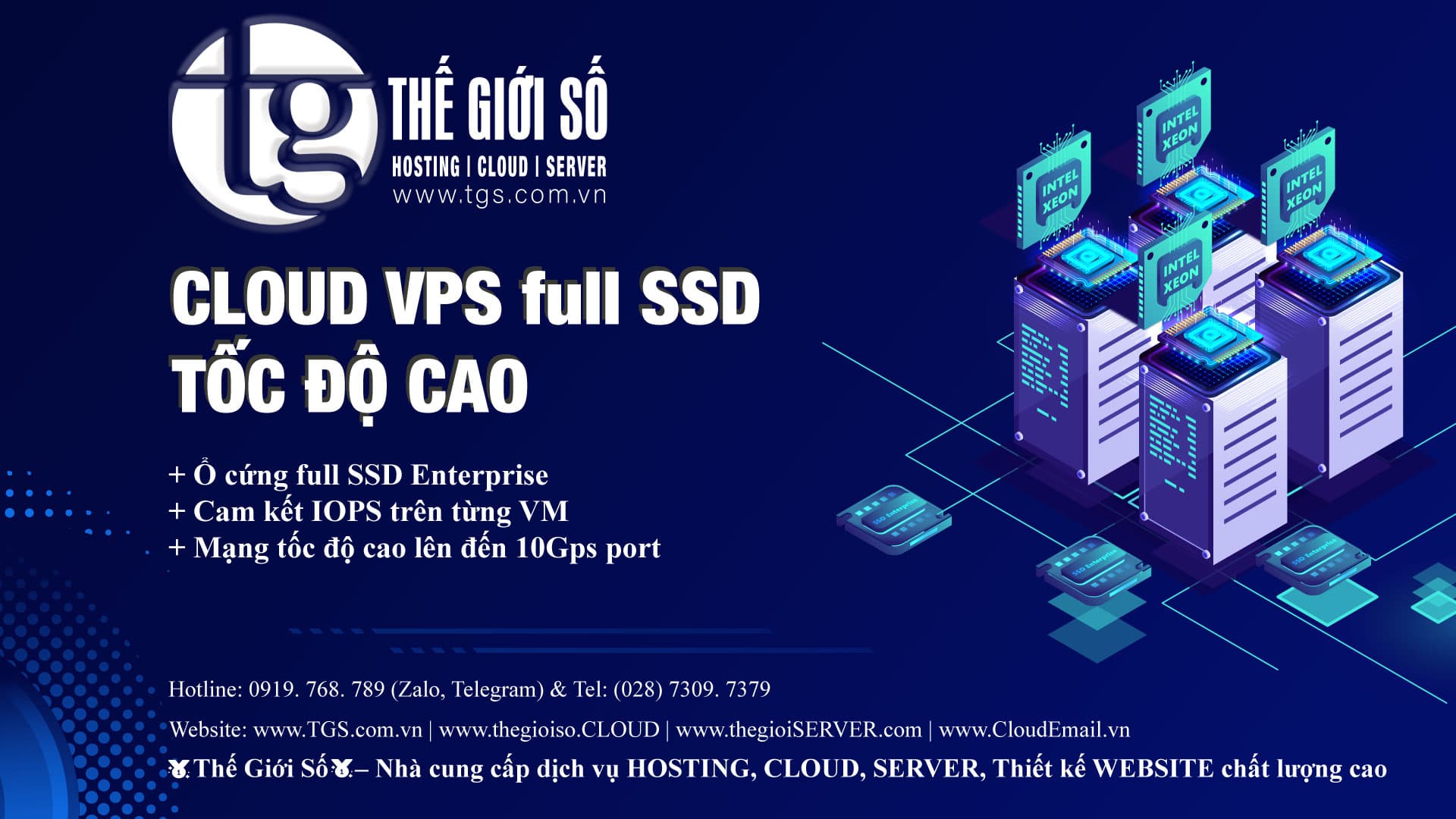 Giới thiệu dịch vụ CLOUD VPS full SSD chuẩn Enterprise tại Thế Giới Số